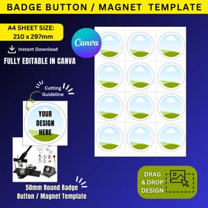 May include: A template for creating 50mm round badges or magnets. The template includes 12 circles with a landscape design, a cutting guideline, and the text "Your Design Here". The template is fully editable in Canva and is available for instant download. The text "Drag & Drop Design" is also included.