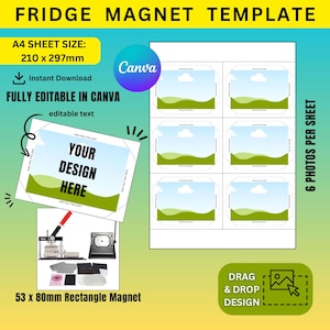 May include: A printable template for creating 6 fridge magnets with a landscape design. The template is fully editable in Canva and includes a sample design with the text "YOUR DESIGN HERE". The template is designed for a standard A4 sheet size, 210 x 297 mm, and each magnet is 53 x 80 mm.