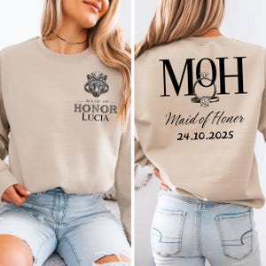 Custom Maid of Honor Sweatshirt: Bridesmaid Proposal Gift