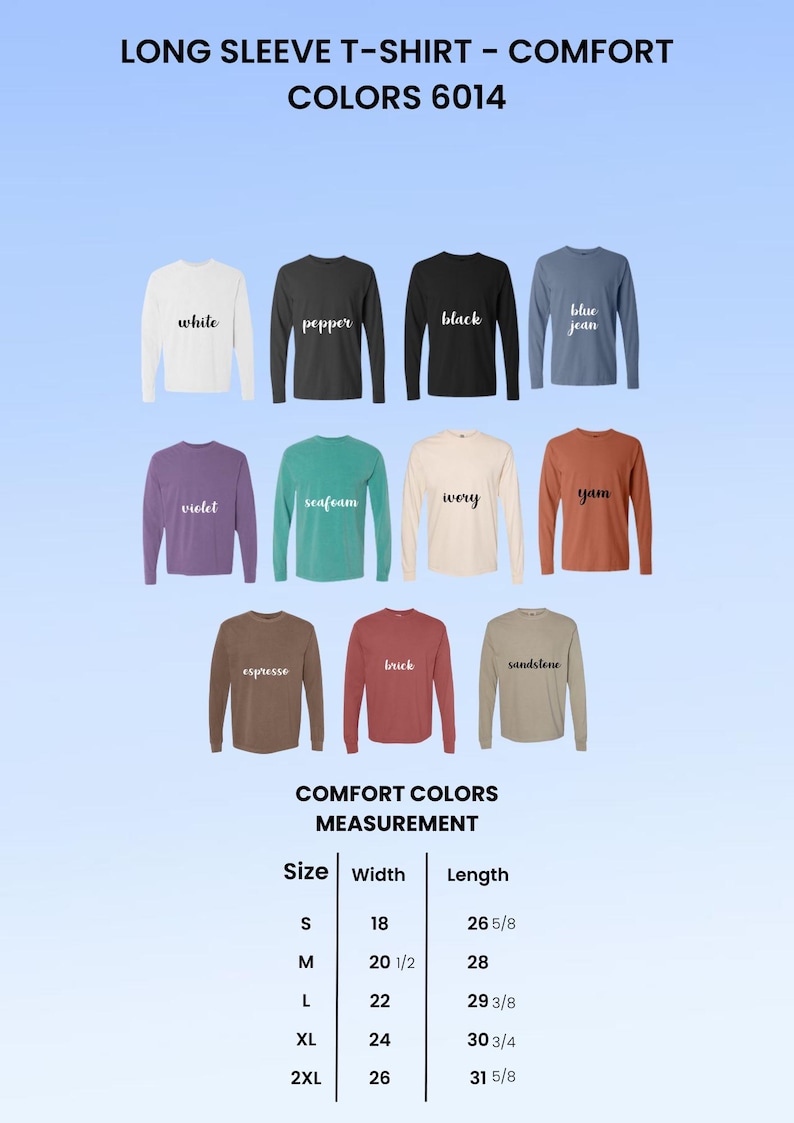 May include: A display of long-sleeve t-shirts in various colors, including white, black, and blue jean. The image also shows a size chart with measurements in inches for width and length.