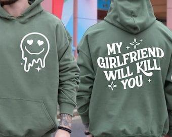 My Girlfriend Will Kill You Shirt, My Girlfriend Shirt, Funny Gag Gift, Boyfriend Shirt, Boyfriend Gift, Funny Meme, Funny Gift Idea Shirt