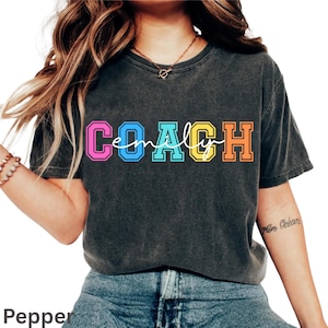 Comfort Colors® Personalized Coach Shirt, Custom Coach Gift, Cheer Coach Shirt, Coach Name Shirt, Coach Game Day Shirt, Team Gift, Coaches
