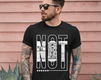 Not My President T-Shirt: Feminist Anti-Trump Equality Tee