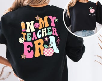 Felpa personalizzata con nome insegnante, design "In My Teacher Era"