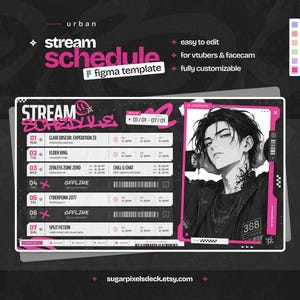 May include: A digital stream schedule Figma template featuring a dark theme with vibrant pink accents. The layout includes a weekly calendar, a placeholder for a character illustration, and text elements such as "stream schedule," "easy to edit," and "for vtubers & facecam."