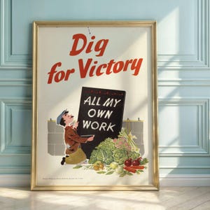 Vintage WWII Propaganda Poster: British &#39;Dig for Victory&#39; Campaign Art