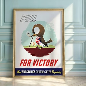Póster vintage de propaganda británica de la Segunda Guerra Mundial / Dibujo de pájaro y Union Jack / Lámina artística "Pull for Victory" / Certificados de ahorro de guerra
