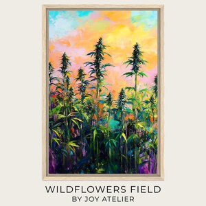 May include: An oil painting of a wildflower field in a wooden frame. The artwork features tall, green plants with dark green buds against a vibrant backdrop of orange, yellow, and pink hues. The text "WILDFLOWERS FIELD BY JOY ATELIER" is at the bottom.