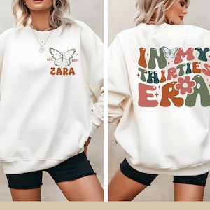 In My Thirties Era Shirt, 30th Birthday Shirt, My Thirties Era Sweatshirt, Personalized Birthday Shirt, 30th Birthday Gifts, Custom Birthday