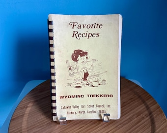 1978 Wyoming Trekkers Girl Scouts Favorite Recipes Cookbook, Hickory NC | Vintage Spiral-Bound Community Cookbook