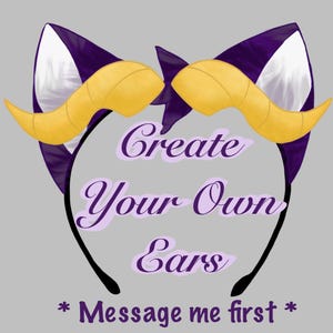 Create Your Own Ears! **message me first!**