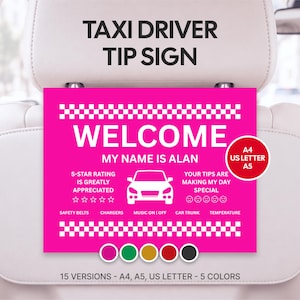 May include: A bright pink taxi driver tip sign featuring white text that reads WELCOME MY NAME IS ALAN. The sign includes a car graphic, five-star rating icons, smiley faces, and labels for safety belts, chargers, music, trunk, and temperature.