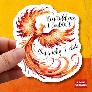 Stickers oiseaux phénix, ils m'ont dit que je ne pouvais pas rouge, citation inspirante, sticker pour ordinateur portable, autocollant en vinyle imperméable, décoration de journal, cadeau