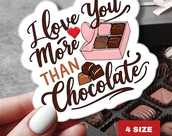 Pegatina de vinilo "Te amo más que al chocolate": cita romántica, para amigos o familiares