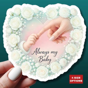 Always My Baby Sticker Vinyl Waterproof Heart Decal For Laptop Car Window Water Bottle Scrapbook Planner Cute Mother's Day Gift For Mom Dad