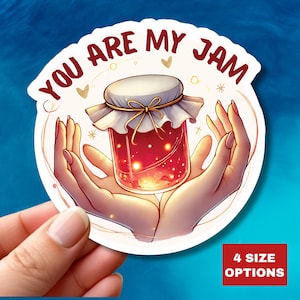 Sticker You Are My Jam Sticker adorable amour Sticker calembour de nourriture mignon Cadeau pour gastronome doux Sticker romantique Scrapbook Sticker pour ordinateur portable Planificateur