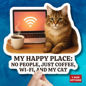Sticker My Happy Place Chat Maine Coon WiFi Coffee Introvert Vinyl Sticker Réaliste pour amoureux des chats Cadeau déco de bureau confortable Sticker étanche pour ordinateur portable