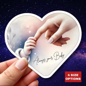 Autocollant en vinyle toujours votre bébé, bonne fête des mères, autocollant coeur, étanche, durable, décoration pour ordinateur portable, bouteille d'eau, autocollant cadeau pour les parents