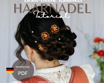 Puede incluir: Un tutorial en PDF digital para crear horquillas de flores de alambre, con el texto Draht-Blume Ranunkel HAARNADEL Tutorial. La imagen muestra un peinado con un moño trenzado intrincado adornado con tres flores de alambre naranjas.