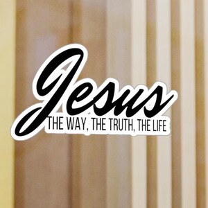 Religious Vinyl Decals, Christian Stickers, Jesus Quote Sticker, Faith Decal, Scripture Car Decal, Religious Laptop Sticker