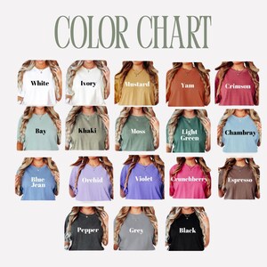 May include: Color chart featuring a variety of t-shirt colors, including white, ivory, mustard, yam, crimson, bay, khaki, moss, light green, chambray, blue jean, orchid, violet, crunchberry, espresso, pepper, grey, and black. The text "COLOR CHART" is at the top.