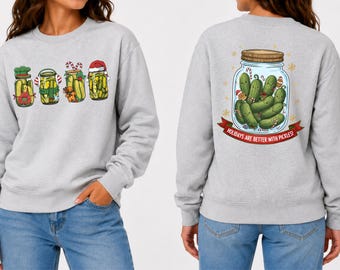 Christmas Pickle Shirt, Funny Holiday Pickle Sweatshirt, Cute Winter Graphic Tee, Xmas Family Matching Shirt, Aesthetic Holiday Outfit,