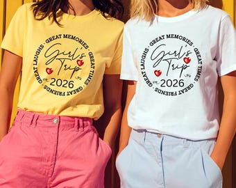 Girls Trip 2026 T-Shirt, Matching Friends Vacation Tee