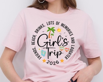 Girls Trip 2026 T-Shirt, Beach Vacation Tee, Friends Trip Shirt