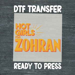 Hot Girls for Zohran DTF Transfer,Zohran Mamdani Shirt Design DTF, Zohran Mamdani Dtf Heat Transfer, Gift for Democrats