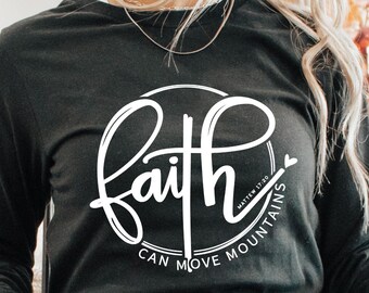Faith Can Move Mountains Svg: Christian Bible Verse (Digital Download)