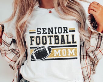 Senior Football Mom Svg, Football Mom Shirt Png,Class of 2025, Svg Cut Files, Football Svg Designs, Football Mom Svg Png
