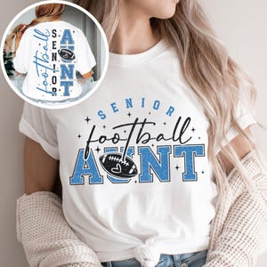 Senior Football Aunt SVG: Game Day Shirt Design (Digital Files)