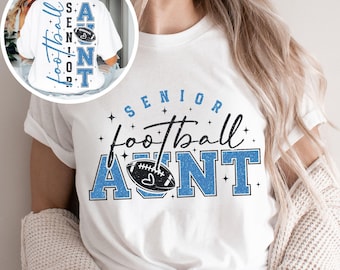 Senior Football Aunt SVG: Game Day Shirt Design (Digital Files)