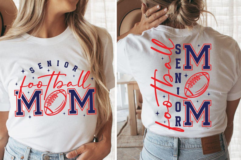 May include: White t-shirt with the words "SENIOR Football MOM" in red and blue. The design includes a football graphic. The back of the shirt also features the words "SENIOR Football MOM" in a similar design.