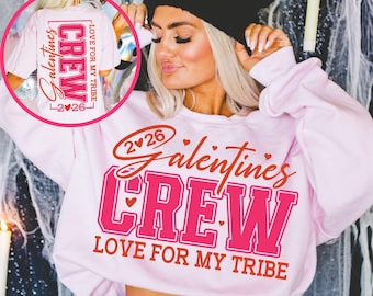 Galentines Crew 2026 SVG PNG, Front & Back Shirt Designs , Love For My Tribe , Girls Trip Tee , Valentine’s Friends Cut File