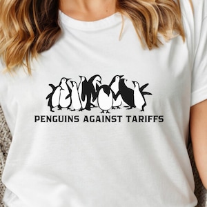 Penguins Against Tariffs T-shirt, Funny Anti Trump, Subtle FDT Shirt, Resistance T-shirt, Protest Shirt, Heard Island, Resist Shirt