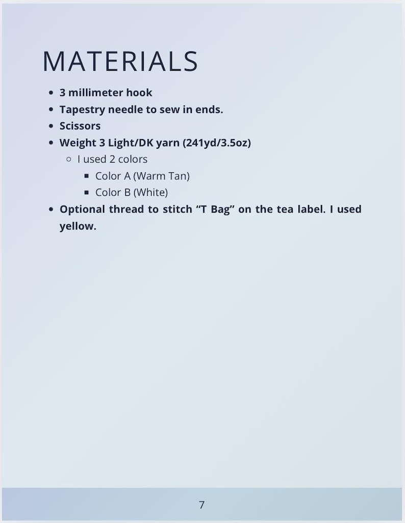 May include: A page titled "MATERIALS" lists items needed for a project. These include a 3-millimetre hook, tapestry needle, scissors, and yarn. The yarn is described as Weight 3 Light/DK, with 220 metres and 99 grams. Two colours are used: Warm Tan and White.