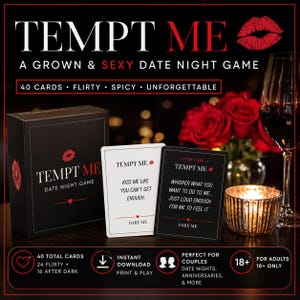 May include: A black box and two cards from the "Tempt Me" date night game are displayed. The box and cards have the game's title in white and red. The cards have phrases like "Kiss me like you can't get enough." and "Whisper what you want to do to me..."