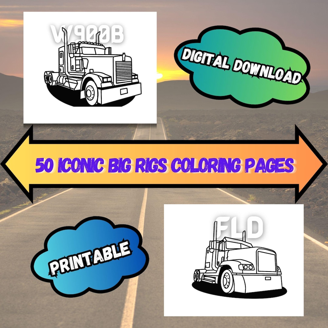Big Rig Coloring Pages for All Ages Iconic Big Rigs Coloring Pages