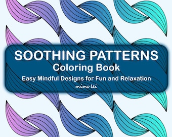 Soothing Patterns Coloring Book PDF Download: 40 Original Hand Drawn Abstract Designs
