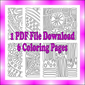 May include: Six black and white coloring pages featuring geometric patterns. The text "1 PDF File Download 6 Coloring Pages" is in pink letters on a white background.