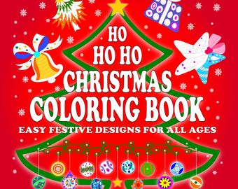Christmas Coloring Book: 40 Easy Festive Designs For All Ages