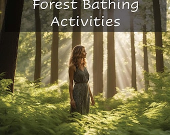 May include: A woman in a forest setting, standing in a field of ferns. The sun is shining through the trees, creating a warm and inviting atmosphere. The text "Twenty-Five Easy Forest Bathing Activities" is displayed at the top of the image.