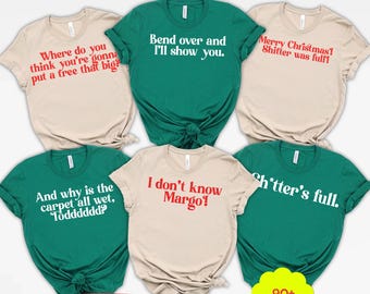 Christmas Vacation Shirt: Clark Griswold Quote - Soft Cotton Tee