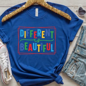 Different is Beautiful T-Shirt, Neurodiversity Acceptance Tee, Colorful Design, Unisex Sizes, Celebrate Inclusion, Autism Awareness Tee