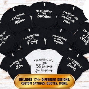 Funny Birthday Group Shirts: "Bringing the..." Matching Trip Tees