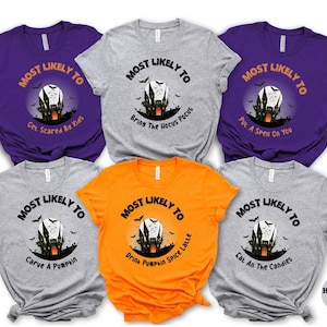 Most Likely Halloween Shirts, Funny Halloween 2025 Party Tees, Family Halloween Matching Tshirts, Halloween Crew Group Shirts