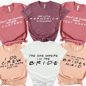 Friends Theme Bride Shirt: Bachelorette Party Tee, Wedding Matching Shirts