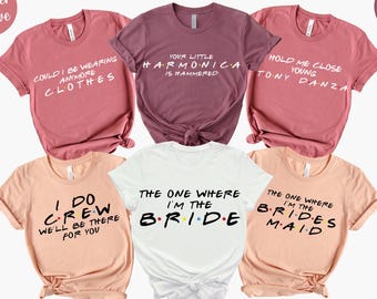 Friends Theme Bride Shirt: Bachelorette Party Tee, Wedding Matching Shirts