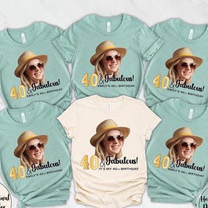 Custom Birthday Shirt for Women with Face Photo, Pink or Black Party Tee, 40 and Fabulous Outfit Any Age Personalized Gift